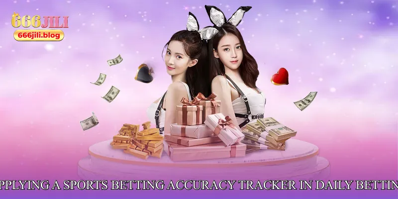 Applying a Sports Betting Accuracy Tracker in Daily Betting