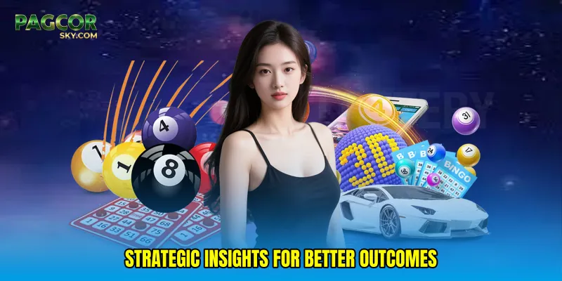 Strategic Insights for Better Outcomes