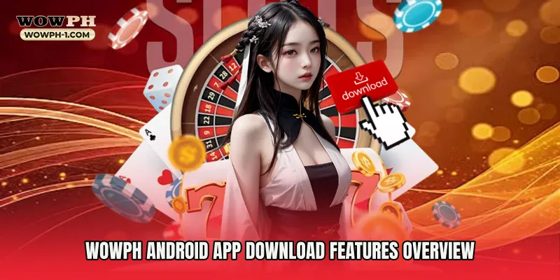 Wowph Android App Download Features Overview